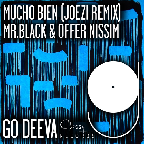 Mr.Black, Offer Nissim - Mucho Bien (Joezi Remix) [GDC110]